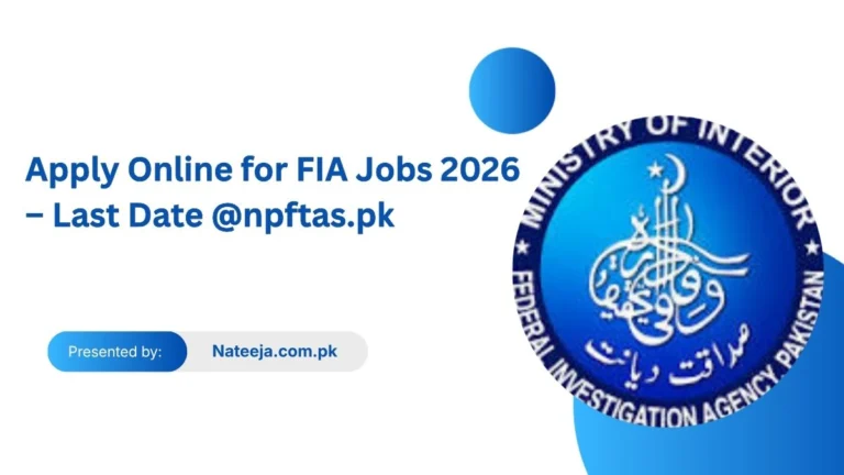 FIA NPFTAS Jobs 2026 – Apply Online Last Date @npftas.pk