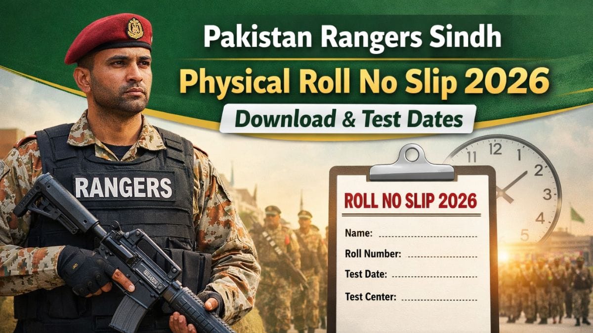 Pakistan Rangers Sindh Physical Roll No Slip 2026 – Download & Test Dates
