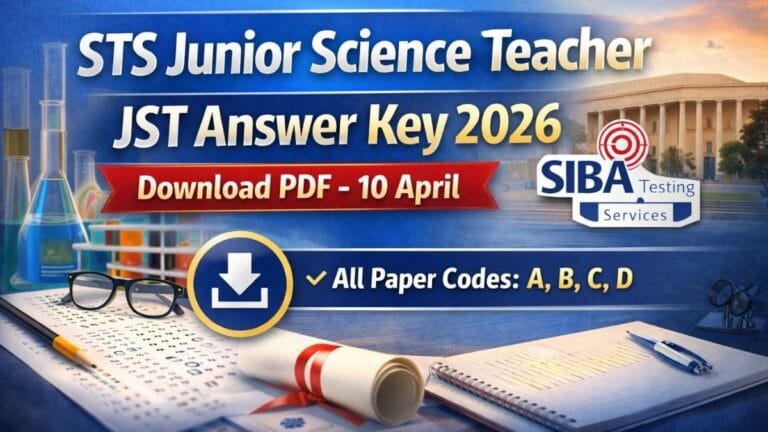 STS Junior Science Teacher JST Answer Key 2026 Download PDF – 10 April
